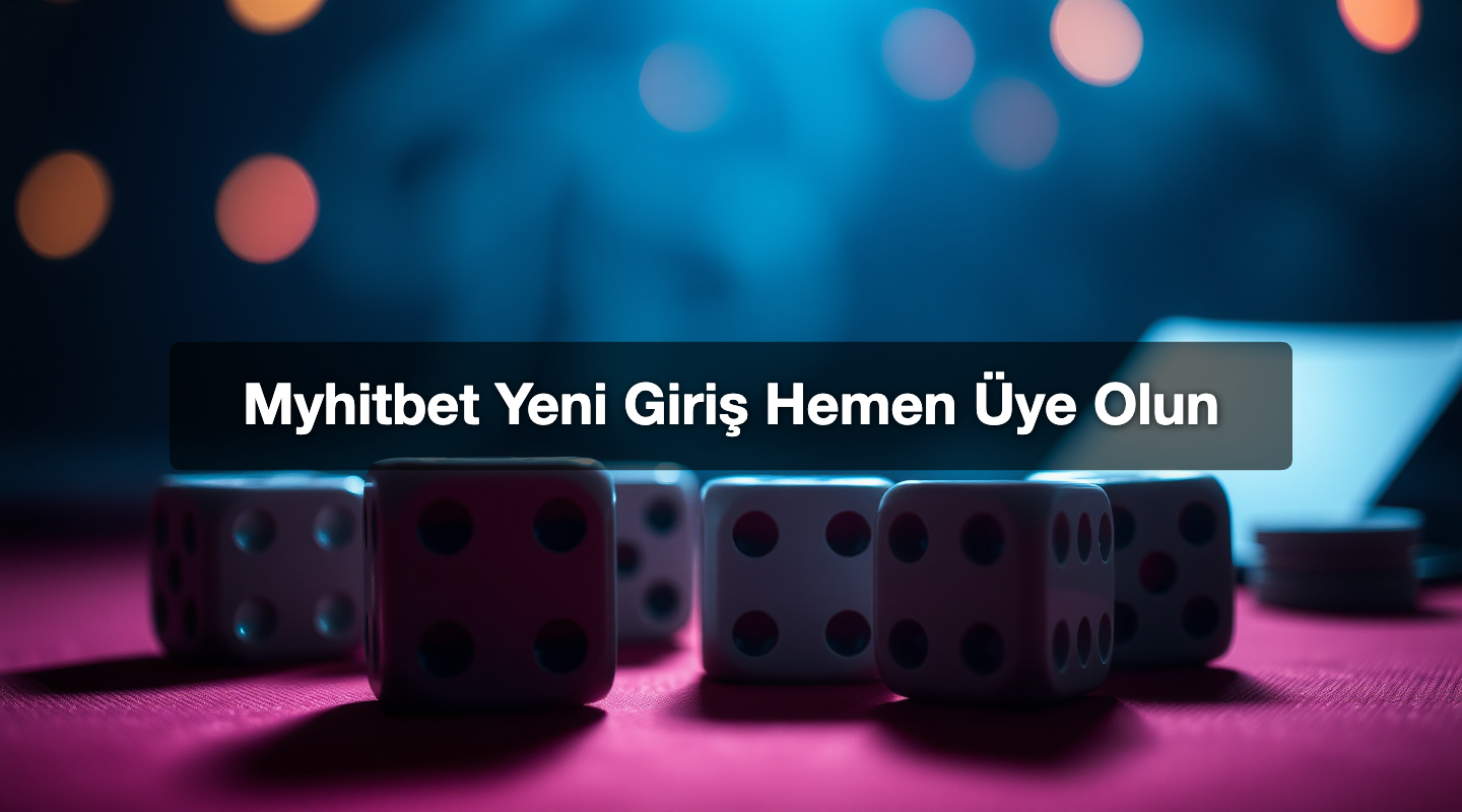 Myhitbet Yeni Giriş Hemen Üye Olun